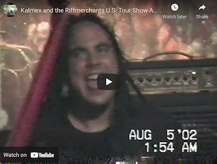 Kalmex and the Riffmerchants U.S. Tour Show – Aug., 05 2002 – feat. CATHETER