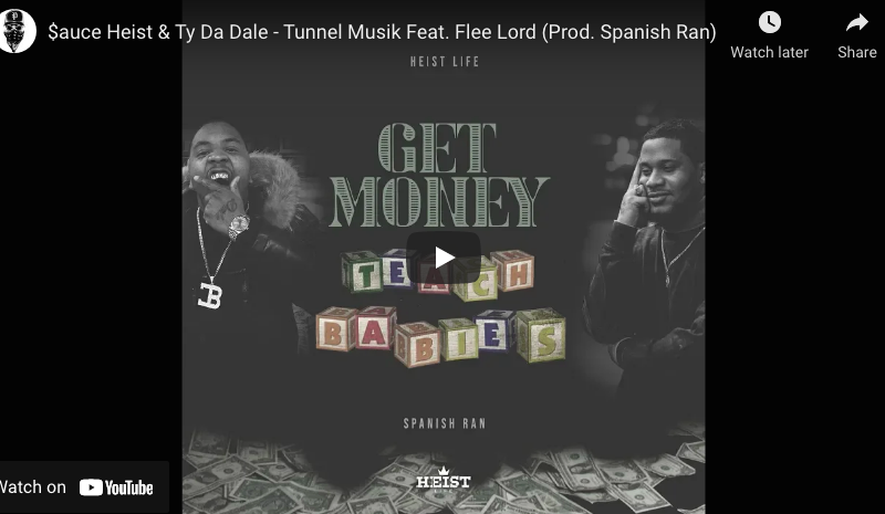 Heist Life & Spanish Ran – Tunnel Musik (feat. Flee Lord)