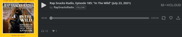 Rap Snacks Radio, Episode 185: “In The Wild” (July 23, 2021)