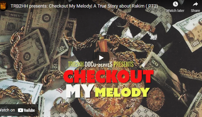 TRB2HH presents: Checkout My Melody| A True Story about Rakim ( PT2)