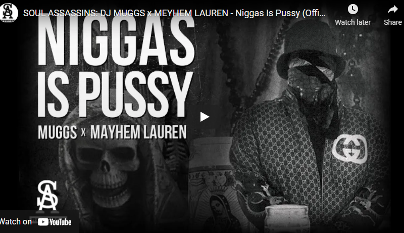 SOUL ASSASSINS_ DJ MUGGS x MEYHEM LAUREN – Niggas Is Pussy
