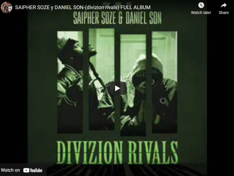 SAIPHER SOZE y DANIEL SON-(divizion rivals) FULL ALBUM