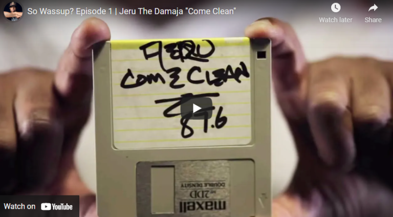 So Wassup? Episode 1 | Jeru The Damaja “Come Clean”