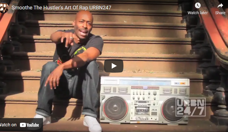 Smoothe The Hustler’s Art Of Rap URBN247