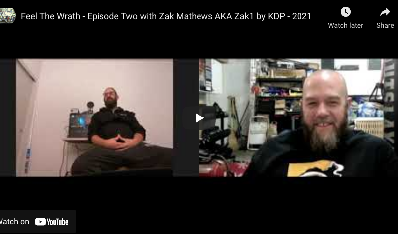 Feel The Wrath – Episode Two with Zak Mathews AKA Zak1 by KDP – 2021