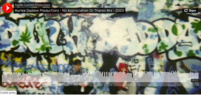 Kurlee Daddee Productions – No Appreciation or Thanks Mix – 2021