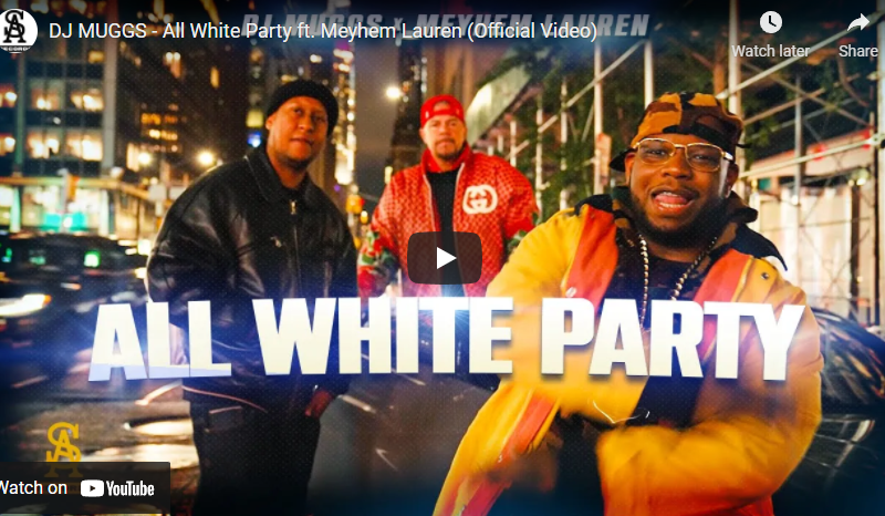 DJ MUGGS – All White Party ft. Meyhem Lauren (Official Video)