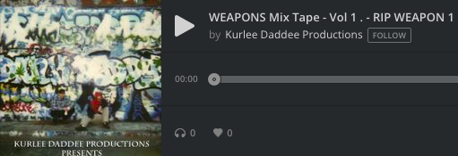 WEAPONS Mix Tape – Vol 1 . – RIP WEAPON 1