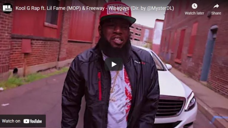 Kool G Rap ft. Lil Fame (MOP) & Freeway – Wiseguys (Dir. by @MysterDL)