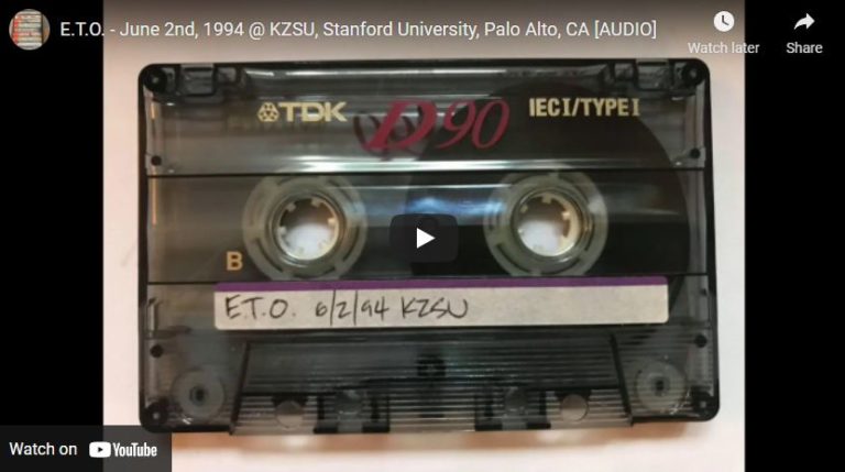 E.T.O. – June 2nd, 1994 @ KZSU, Stanford University, Palo Alto, CA [AUDIO]