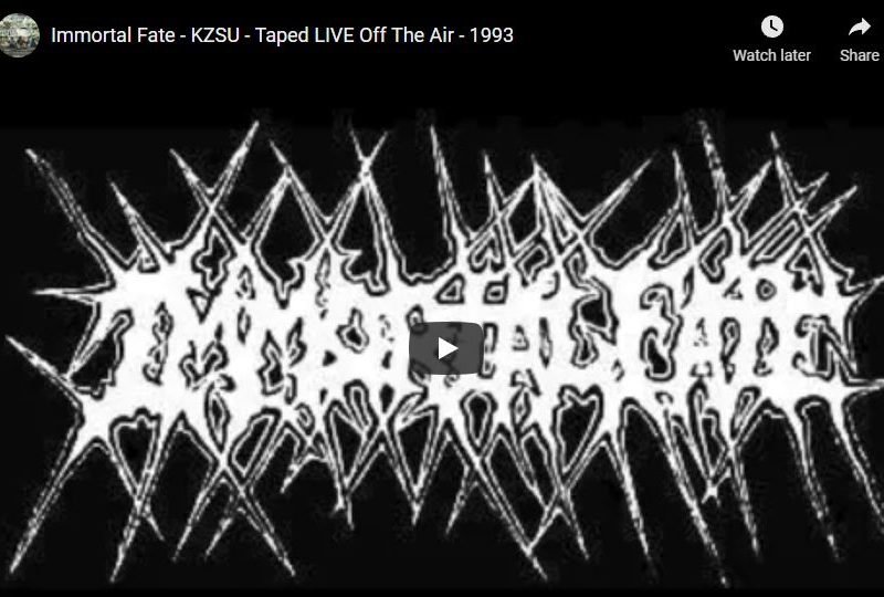 Immortal Fate – KZSU – Taped LIVE Off The Air – 1993