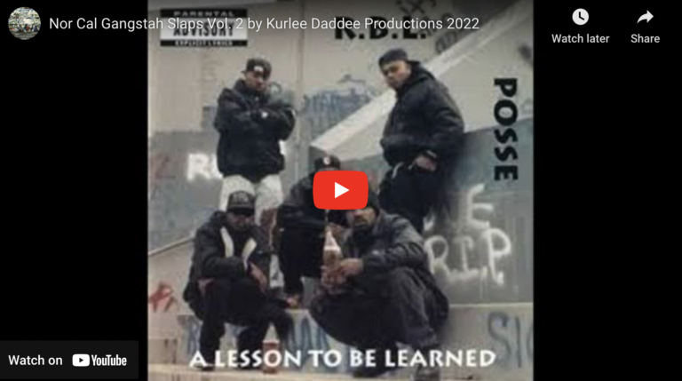 Nor Cal Gangstah Slaps Vol. 2 by Kurlee Daddee Productions – 2022